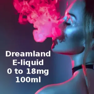 Dreamland E-liquid 0 to 18mg freebase | 100ml